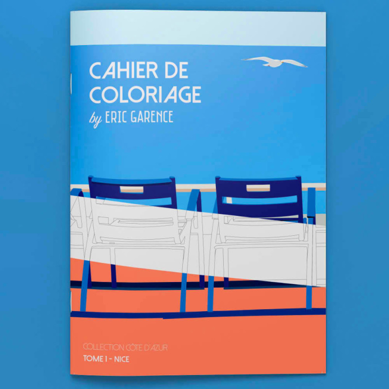 Cahier de Coloriage par Eric Garence - Tome 1 : Nice Cahier de Coloriage par Eric Garence - Tome 1 : Nice