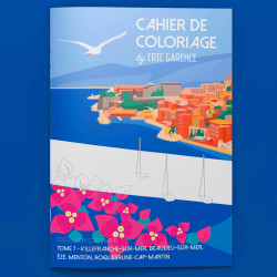 Cahier de Coloriage par Eric Garence - Tome 7 :  Villefranche, Beaulieu, Eze, Menton, Roquebrune
