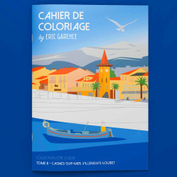 Cahier de Coloriage par Eric Garence - Tome 8 : Cagnes-sur-Mer, Villeneuve Loubet