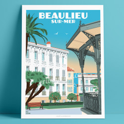 Affiche ''Beaulieu-sur-Mer, Le kiosque à Musique de la place Marinoni''