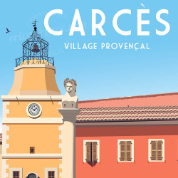 Affiche ''Carcès, Village provençal et son clocher''