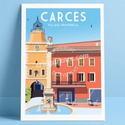 Affiche ''Carcès, Village provençal et son clocher''