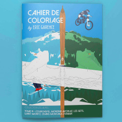 Cahier de Coloriage par Eric Garence - Tome 14 : Les Alpes, Morzine, Avoriaz, Les Gets, Courchevel