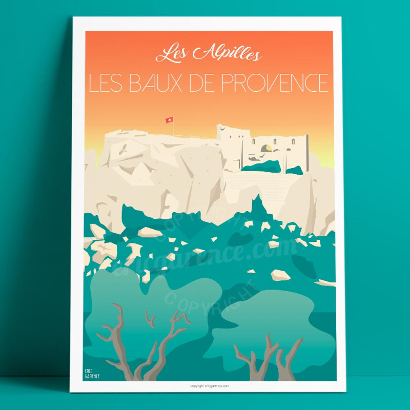 Affiche de "Les Baux-de-Provence, Le château" by Eric Garence, artiste français, illustrateur, pop, retro Affiche de "Les Baux-de-Provence, Le château" by Eric Garence, artiste français, illustrateur, pop, retro