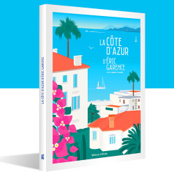 Livre "La Côte d'Azur d'Eric Garence" aux Editions Gilletta