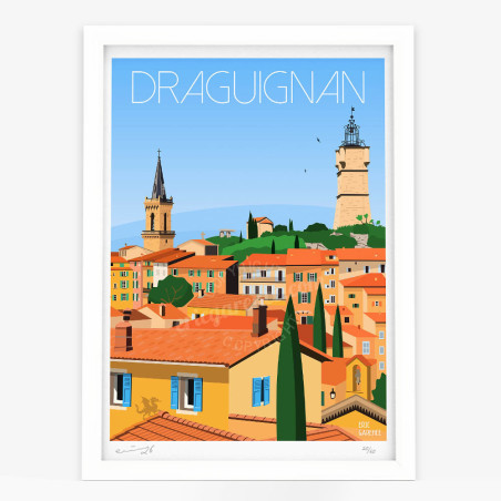 Poster signed "Draguignan, la Tour de l'Horloge, la Pierre de la Fée" by Eric Garence
