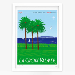 Hand signed art poster "Palmiers et vignes à la Croix-Valmer" by Eric Garence