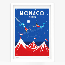Affiche d'art signée à la main par Eric Garence "Monaco, Le Cirque"