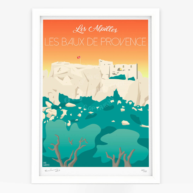Affiche d'art signée à la main par Eric Garence "Les Baux-de-Provence, Le château"