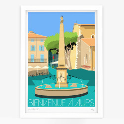 Affiche d'art signée à la main par Eric Garence "Bienvenue à Aups"