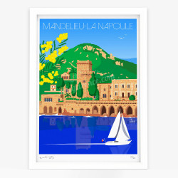 Affiche d'art signée à la main par Eric Garence "Mandelieu-La Napoule, le château et le voilier"