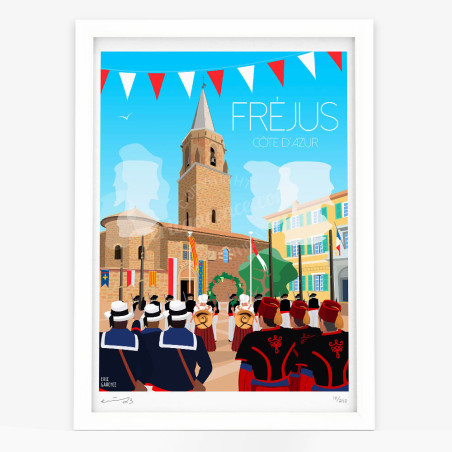 Affiche d'art signée à la main par Eric Garence "Fréjus, La Bravade devant la cathédrale Sainte-Léonce"