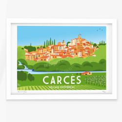 Affiche d'art signée à la main par Eric Garence "Carcès, Les 7 Merveilles de Carcès"
